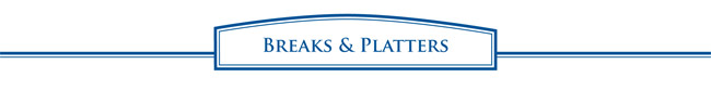 Breaks and Platters