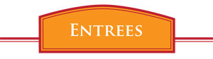 Entrees