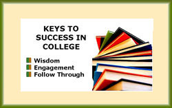 Picture from the keys to success handout showing Wisdom, Success and Followthrough.