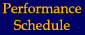 Performance Schedule